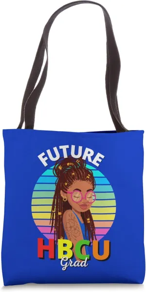 Future HBCU Grad Girl Graduation Historically Black College Tote Bag