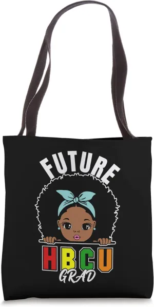 HBCU Grad Girl Graduation Historically Black Sista Attire Tote Bag